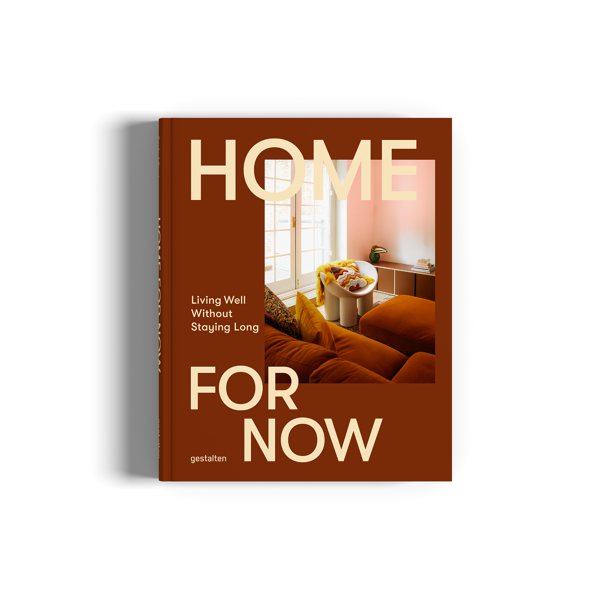Home For Now | Gestalten & Earl of East
